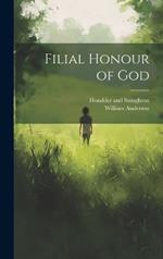 Filial Honour of God