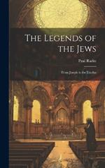 The Legends of the Jews: From Joseph to the Exodus