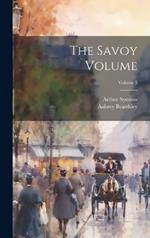 The Savoy Volume; Volume 3