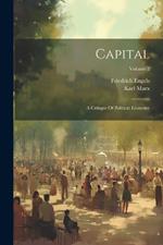 Capital: A Critique Of Political Economy; Volume 2