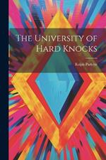 The University of Hard Knocks