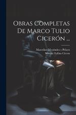 Obras Completas De Marco Tulio Cicerón ...