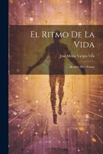 El ritmo de la vida: Motivos para pensar