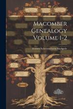 Macomber Genealogy Volume 1-2