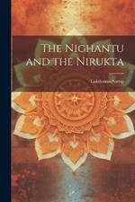 The Nighantu and the Nirukta