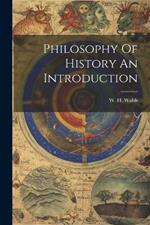 Philosophy Of History An Introduction