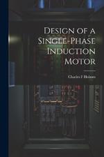 Design of a Single-phase Induction Motor