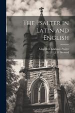 The Psalter in Latin and English