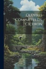 Oeuvres Completes De Ciceron: L'orateur...