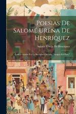 Poesias De Salomé Ureña De Henríquez: Colleccionadas Por La Sociedad Literaria 