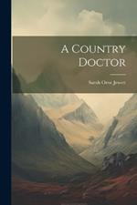 A Country Doctor