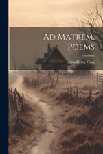 Ad Matrem, Poems