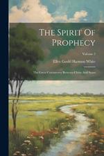 The Spirit Of Prophecy: The Great Controversy Between Christ And Satan; Volume 2