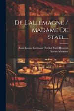 De L'allemagne / Madame De Stael...