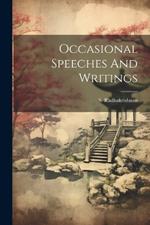 Occasional Speeches And Writings