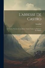 L'abbesse De Castro; Les Cenci; Vittoria Accoramboni; Vanina Vanini; La Duchesse De Palliano