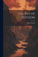 The eye of Zeitoon