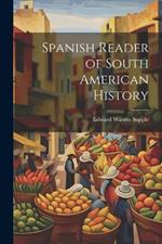 Spanish Reader of South American History