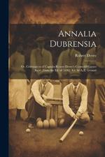 Annalia Dubrensia: Or, Celebration of Captain Robert Dover's Cotswold Games [Repr. From the Ed. of 1636]. Ed. by A.B. Grosart