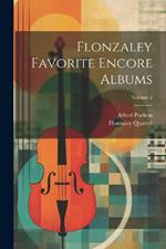 Flonzaley Favorite Encore Albums; Volume 2