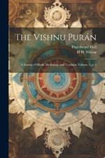 The Vishnu Purán: A System of Hindu Mythology and Tradition Volume 5, pt.2