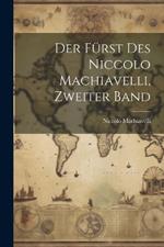 Der Fürst des Niccolo Machiavelli, Zweiter Band