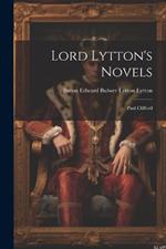 Lord Lytton's Novels: Paul Clifford