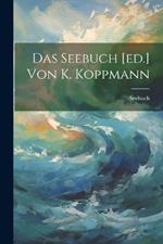 Das Seebuch [ed.] Von K. Koppmann