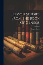 Lesson Studies From The Book Of Genesis