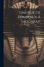 Une rue de tombeaux à Saqqarah; Tome 2