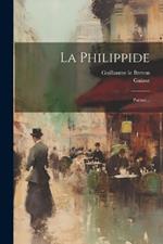 La Philippide: Poème...