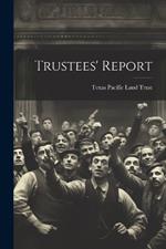 Trustees' Report