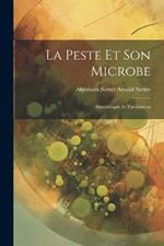 La Peste et Son Microbe: Sérothérapie et Vaccination