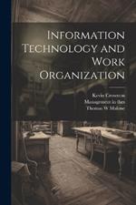 Information Technology and Work Organization