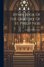 Hymn Book Of The Oratory Of St. Philip Neri