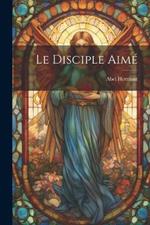 Le Disciple Aimé