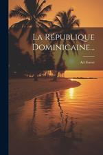 La République Dominicaine...