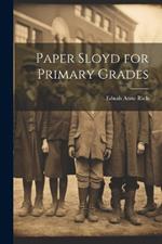 Paper Sloyd for Primary Grades