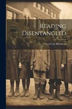 Reading Disentangled