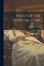 Polly of the Hospital Staff