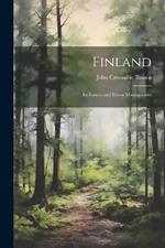 Finland: Its Forests and Forest Management