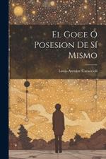 El Goce Ó Posesion De Sí Mismo