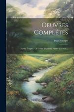 Oeuvres Complétes: Cruelle Énigme. Un Crime D'amour. André Cornélis...