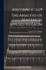 The Analysis of Sentences Applied to Latin