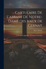 Cartulaire De L'abbaye De Notre-Dame Des Vaux De Cernay: [1301-1635] Appendice. Épigraphie Tumulaire