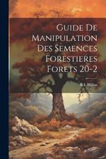 Guide De Manipulation Des Semences Forestieres Forets 20-2