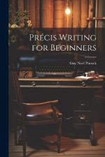 Précis Writing for Beginners