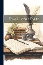 Essays and Tales