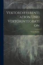 Vektordifferentiation Und Vektorintegration