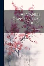 A Japanese Conversation Course